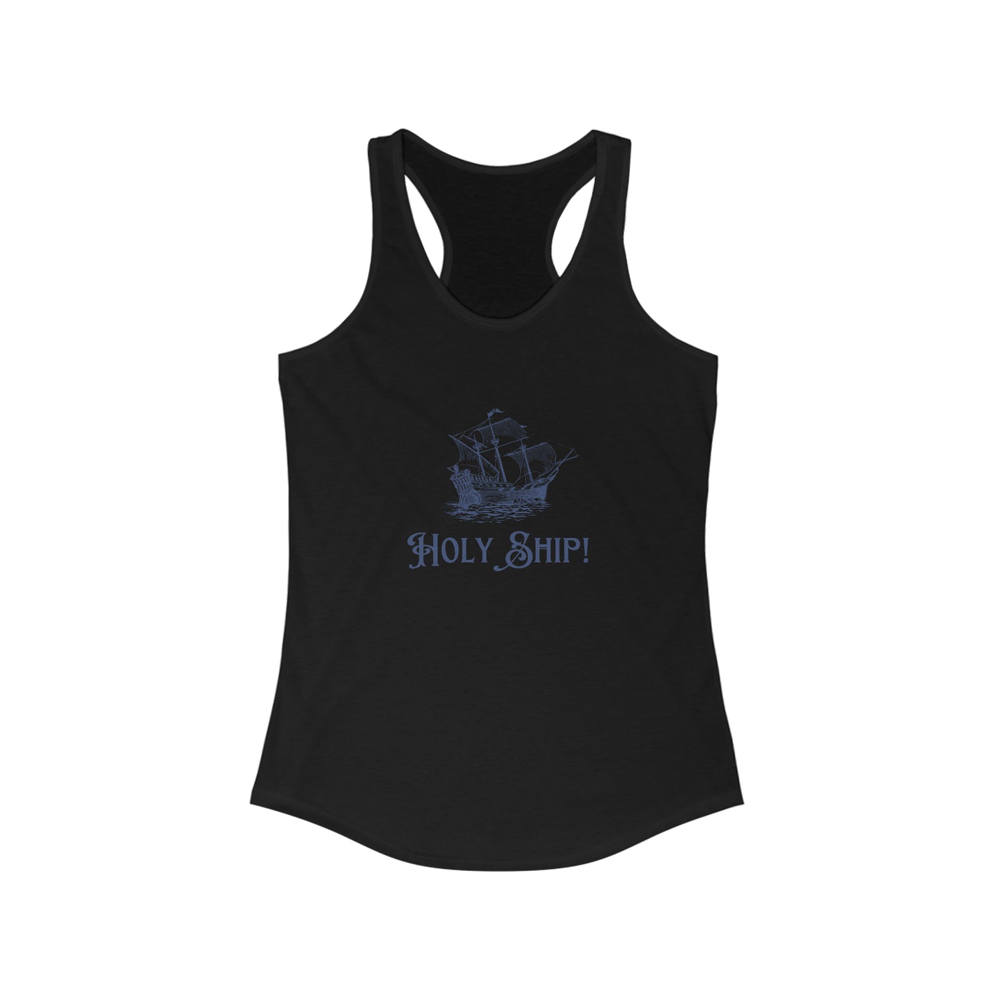 "Holy Ship!" Nautically Naughty Racerback Tank (3 colors)