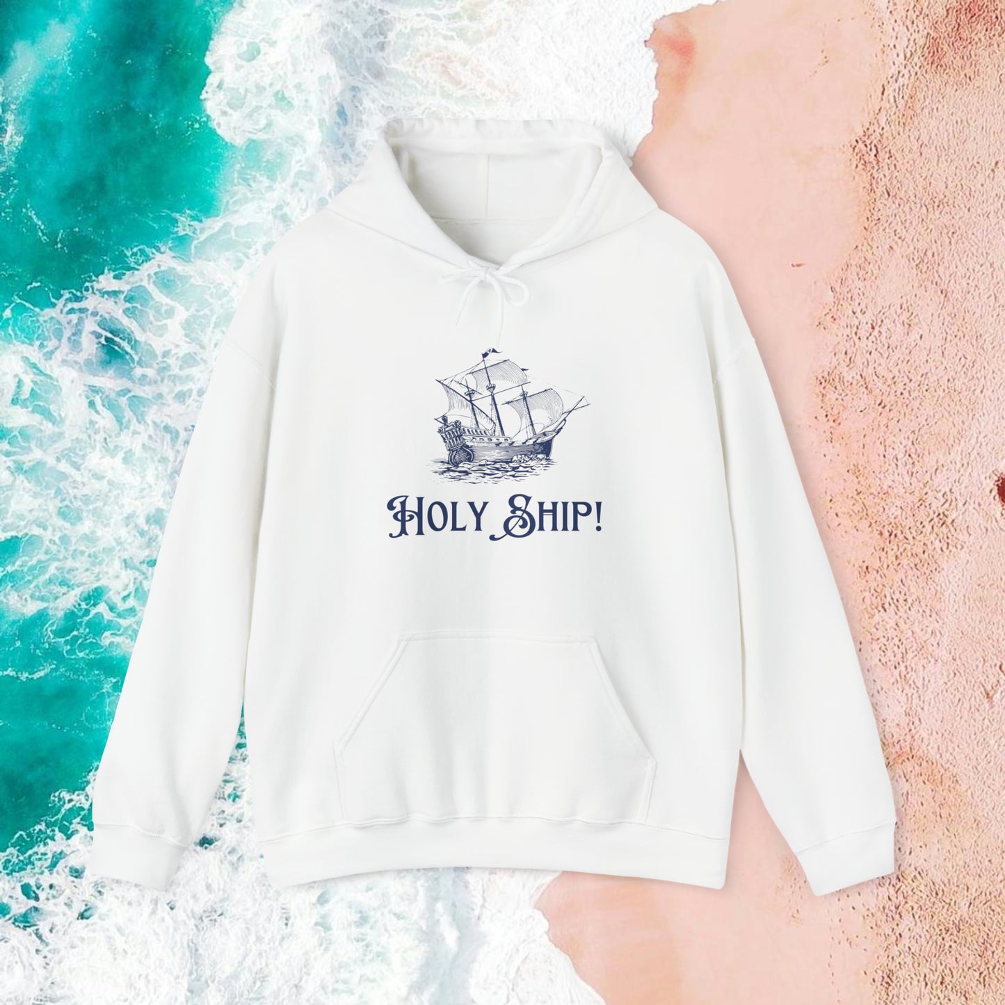 “Holy Ship!” Nautically Naughty Hoodie