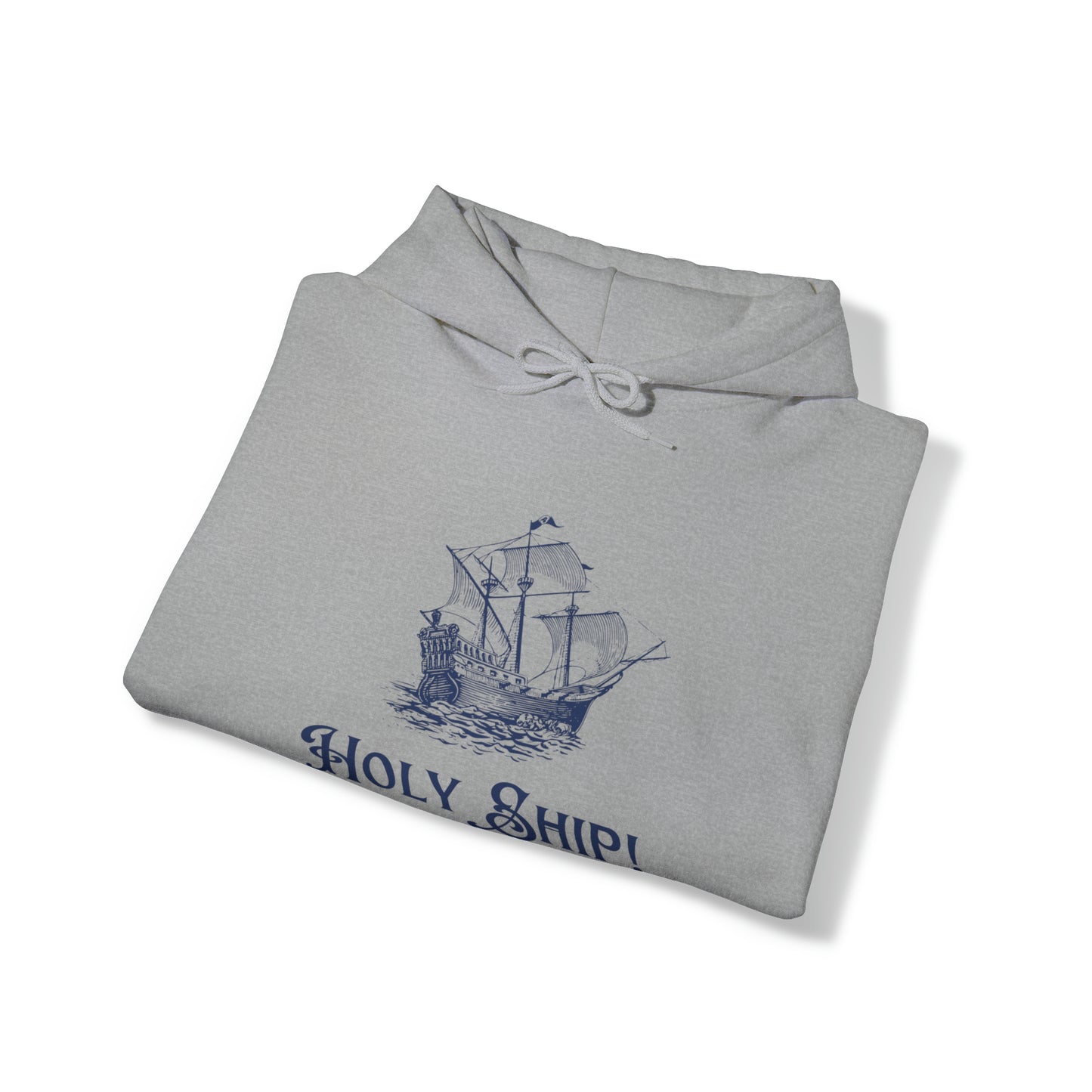 “Holy Ship!” Nautically Naughty Hoodie