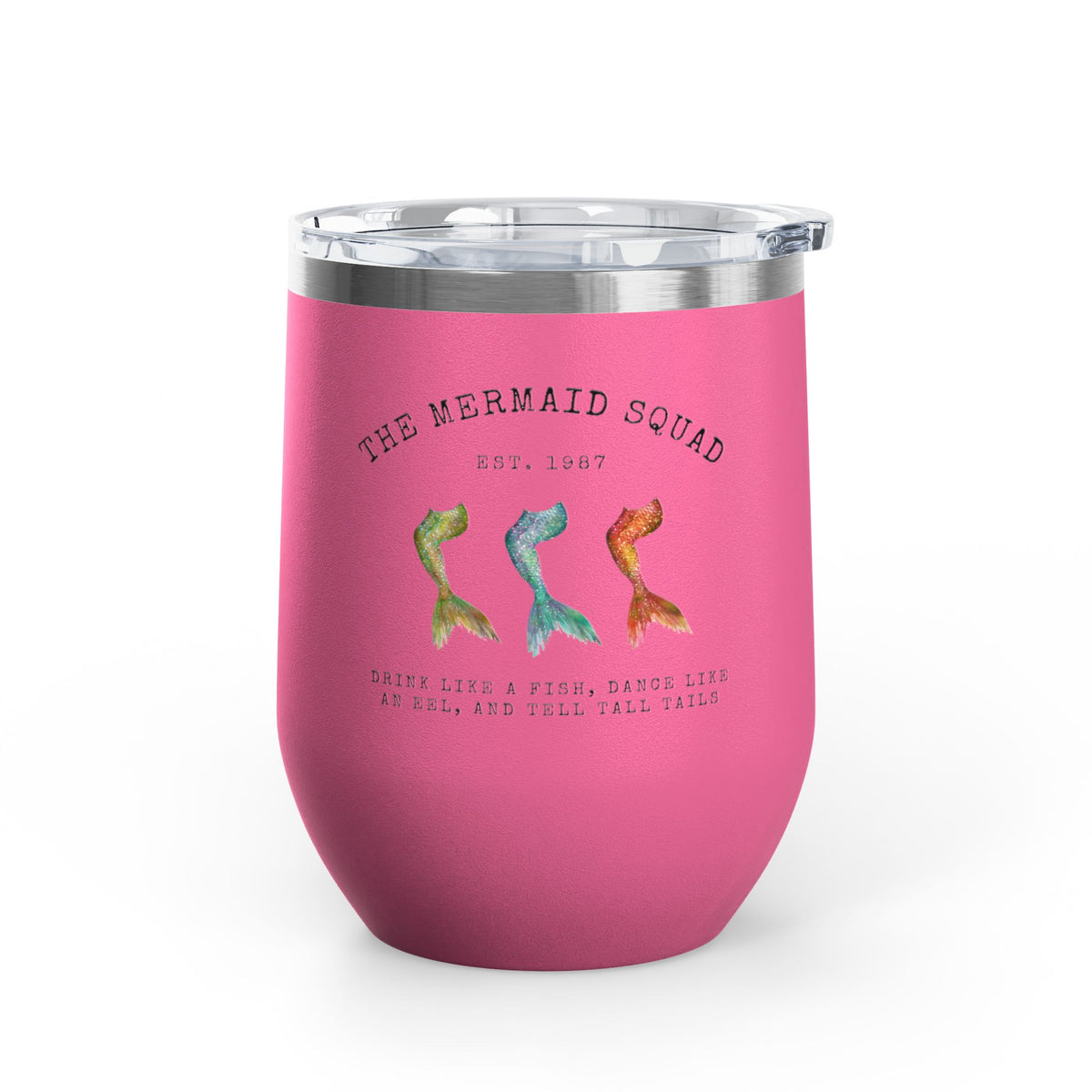The Mermaid Squad 12oz wine tumbler in pink, front view