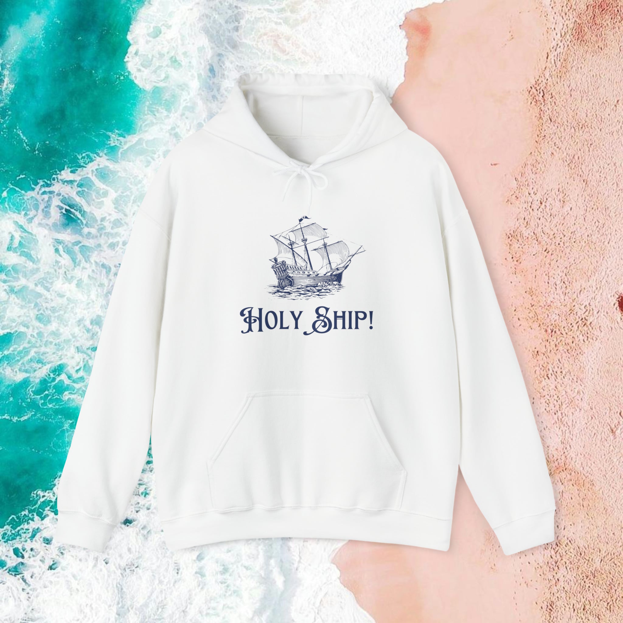 “Holy Ship!” Nautically Naughty Hoodie