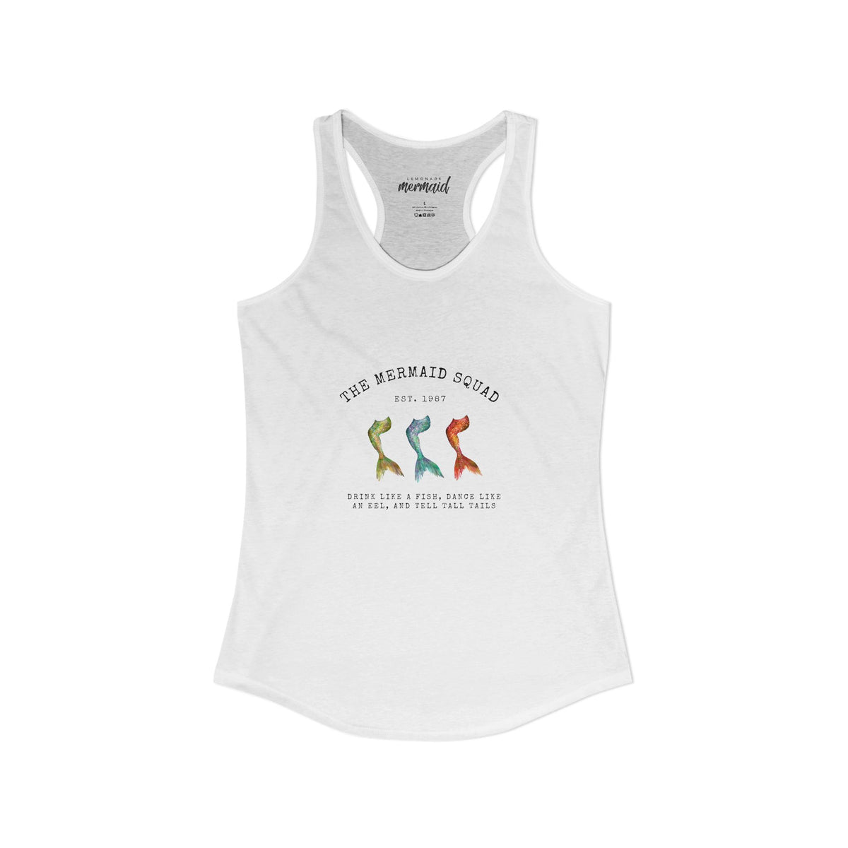 "The Mermaid Squad" - Women's Ideal Racerback Tank