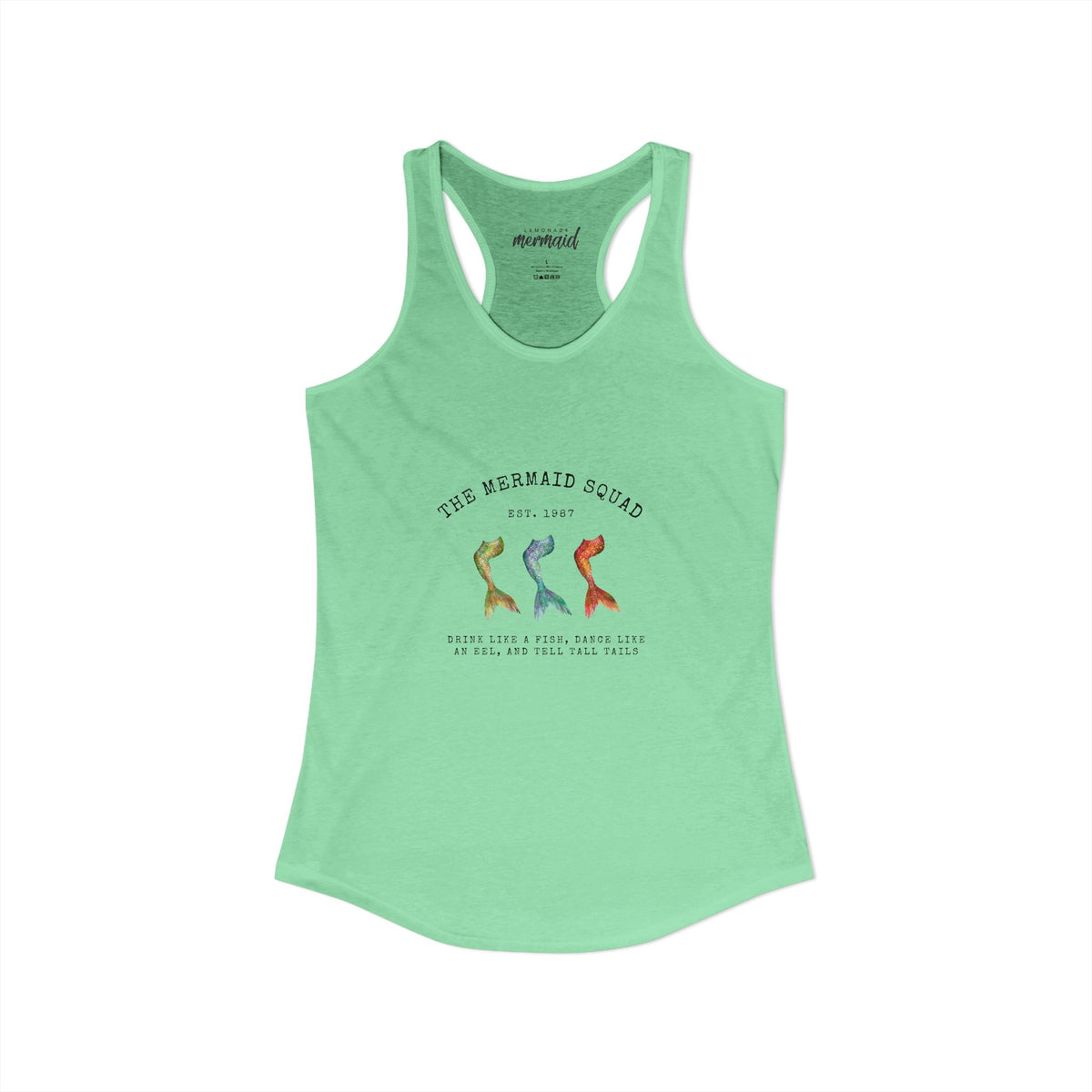 "The Mermaid Squad" - Women's Ideal Racerback Tank