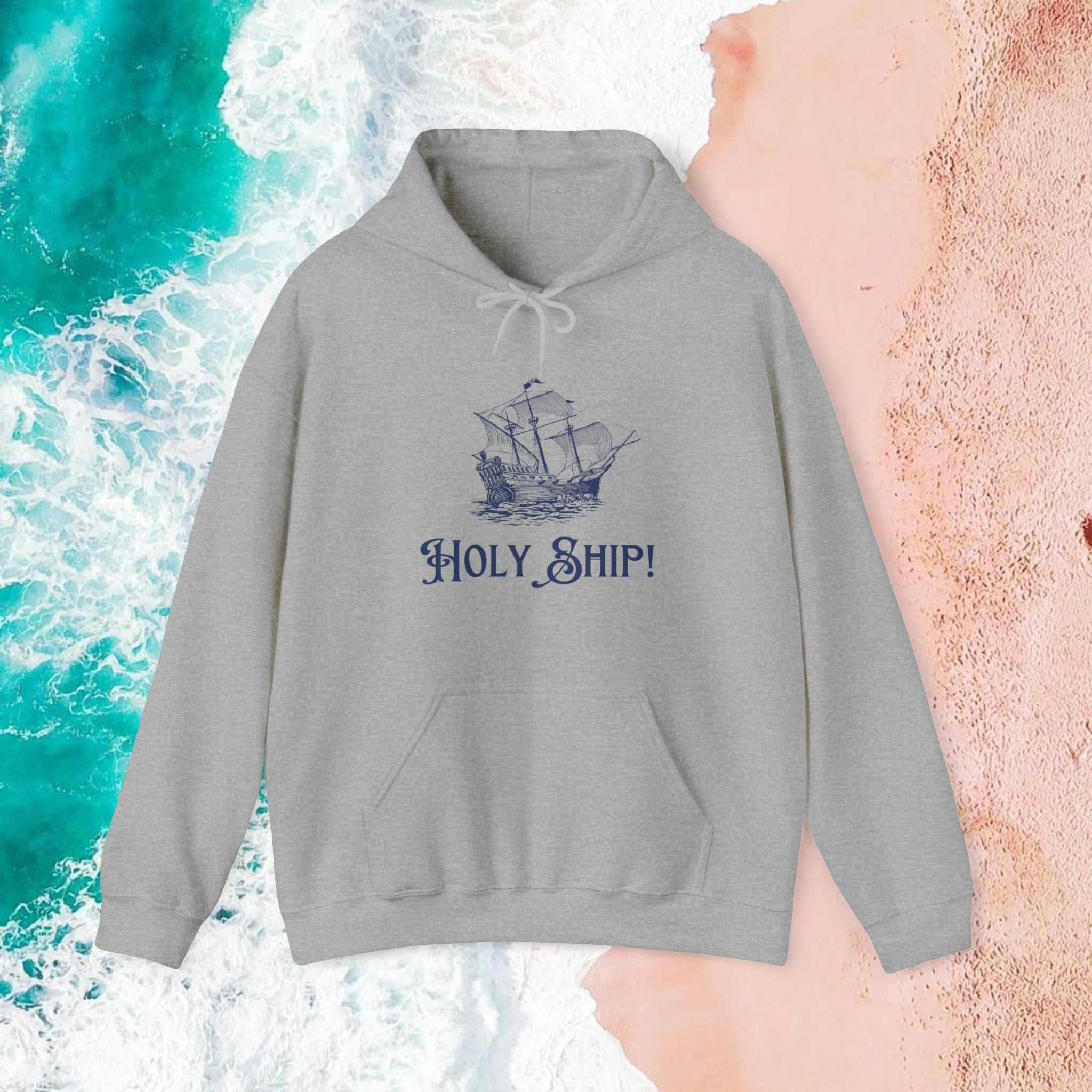 “Holy Ship!” Nautically Naughty Hoodie