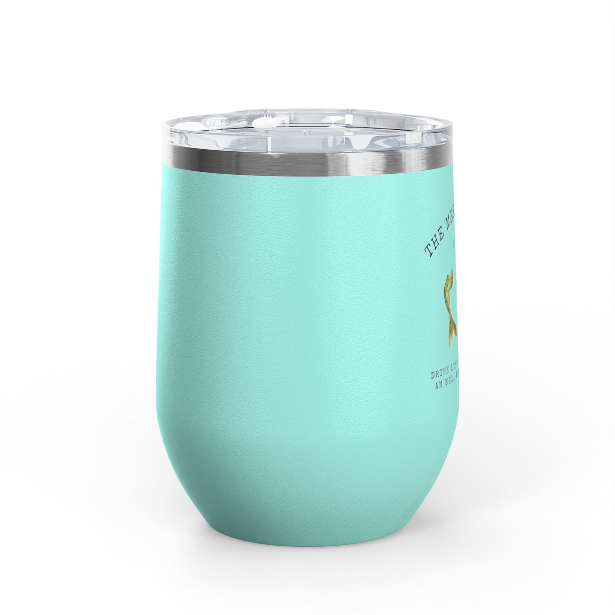 The Mermaid Squad 12oz wine tumbler in teal, side view, alternate angle
