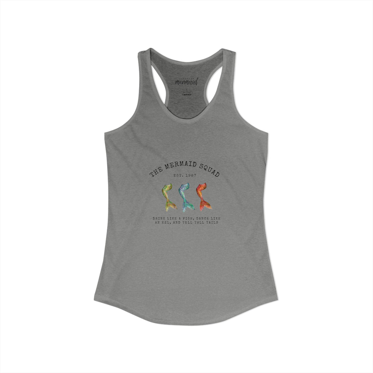 "The Mermaid Squad" - Women's Ideal Racerback Tank