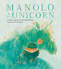 Manolo and the Unicorn - Lemonade Mermaid