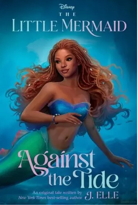 Against the Tide (Disney The Little Mermaid) - Lemonade Mermaid