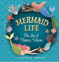 Mermaid Life: The Joy of Making Waves - Lemonade Mermaid
